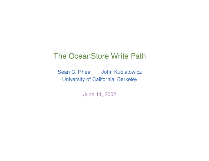 the oceanstore write path