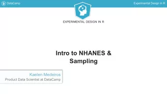 Intro to NHANES &amp;  Sampling  Kaelen Medeiros  Product Data Scientist at DataCamp  DataCamp