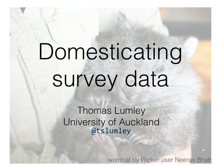 domesticating survey data