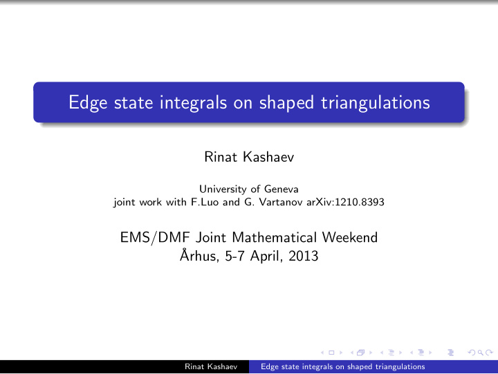 edge state integrals on shaped triangulations