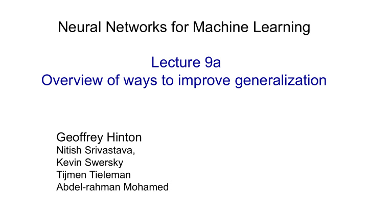 neural networks for machine learning lecture 9a overview