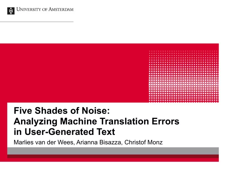 five shades of noise analyzing machine translation errors