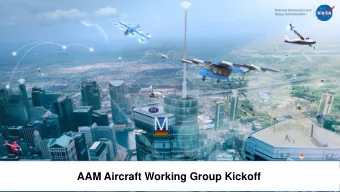 AAM Aircraft Working Group Kickoff  AAM Aircraft Working Group Kickoff Agenda  May 28, 2020  Topic