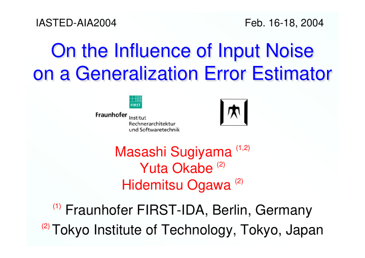 on the influence of input noise on the influence of input