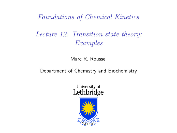 foundations of chemical kinetics lecture 12 transition
