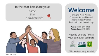 Welcome  name,  title,  Bringing Non-Profits,  &amp; favorite bird  Communities, and Federal