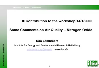 Contribution to the workshop 14/1/2005  Some Comments on Air Quality  Nitrogen Oxide  Udo