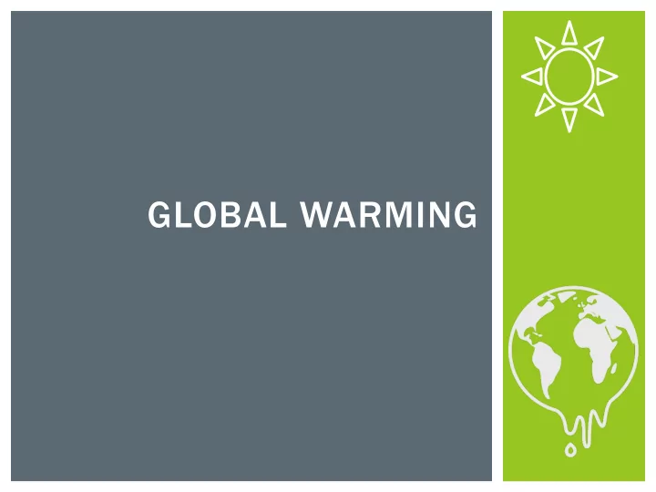 global warming is all electromagnetic radiation the same