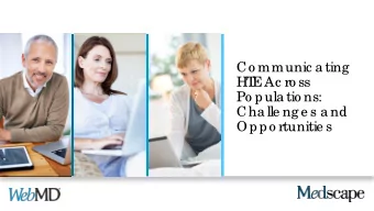 Co mmunic a ting  HT  E  Ac ro ss  Po pula tio ns:  Cha lle ng e s a nd  Oppo rtunitie s