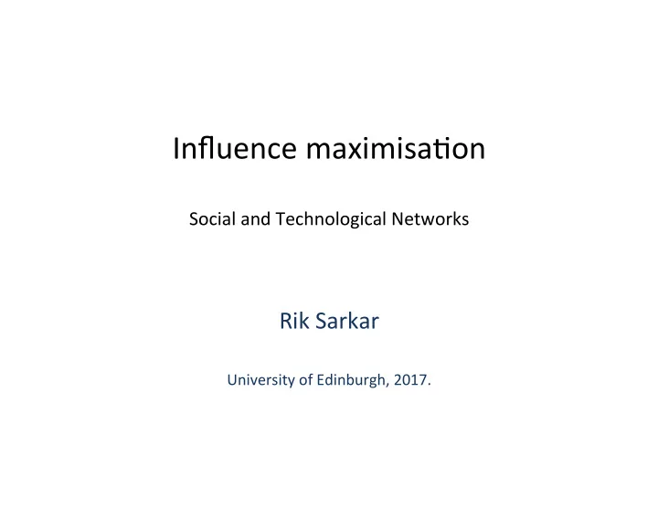 influence maximisa on