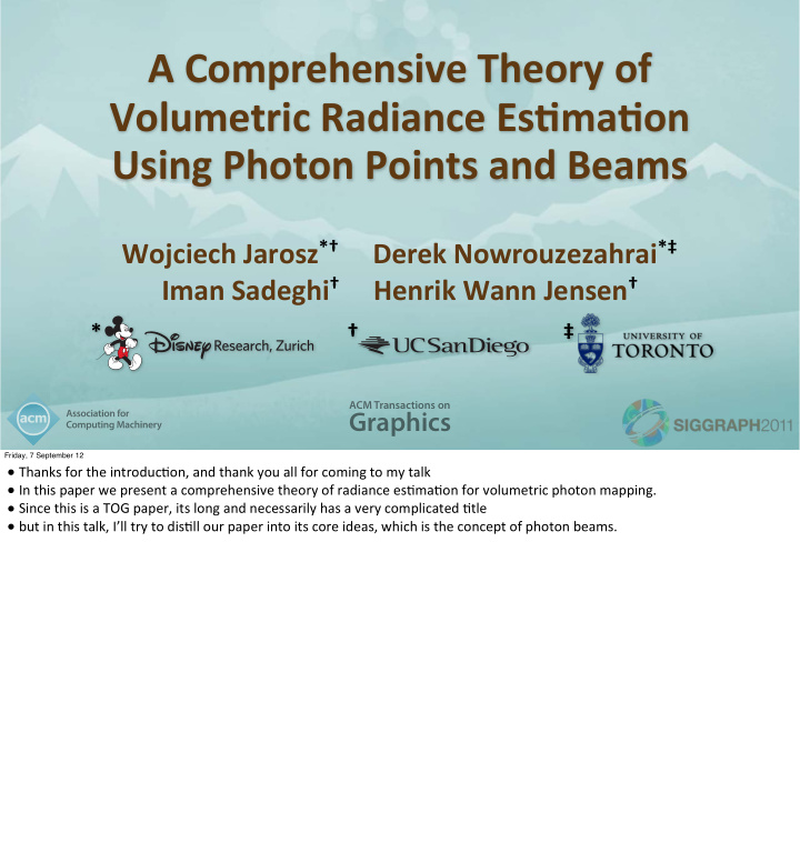 a comprehensive theory of volumetric radiance esimaion