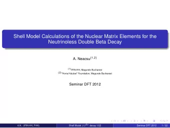 Shell Model Calculations of the Nuclear Matrix Elements for the  Neutrinoless Double Beta Decay A.