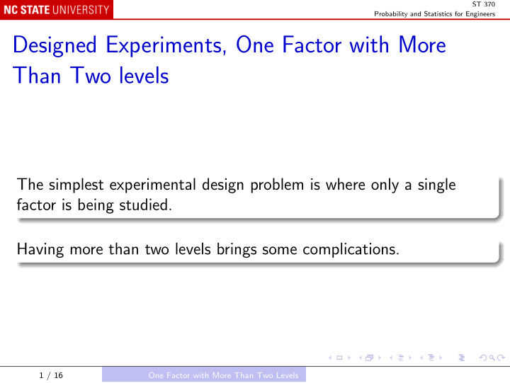 designed experiments one factor with more than two levels