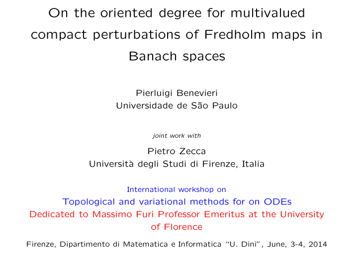 on the oriented degree for multivalued compact