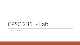 CPSC 231 - Lab  CONIDITONS I  Let's make  pasta!  What is algorithm?    A process or set of