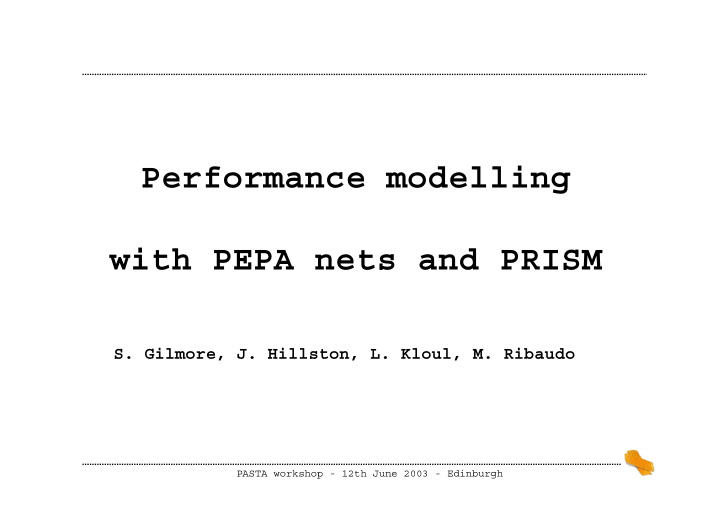 performance modelling with pepa nets and prism