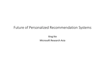 Future of Personalized Recommendation Systems  Xing Xie  Microsoft Research Asia  Recommendation