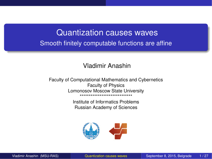 quantization causes waves