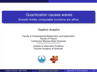 Quantization causes waves  Smooth finitely computable functions are affine  Vladimir Anashin
