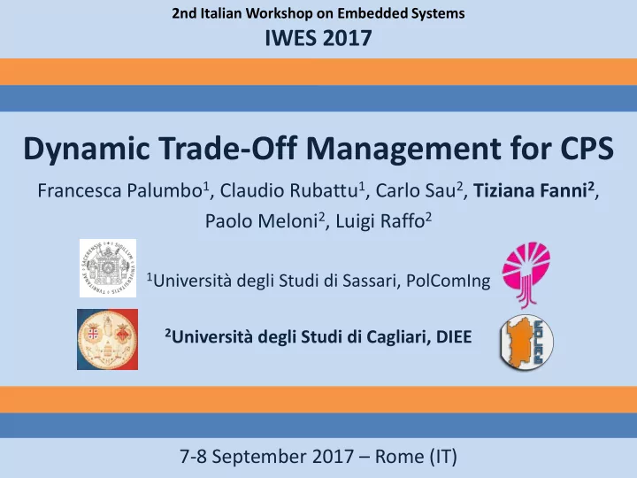 dynamic trade off management for cps