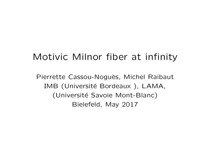 motivic milnor fiber at infinity