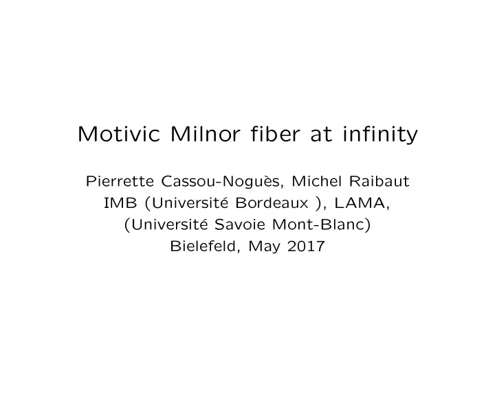 motivic milnor fiber at infinity