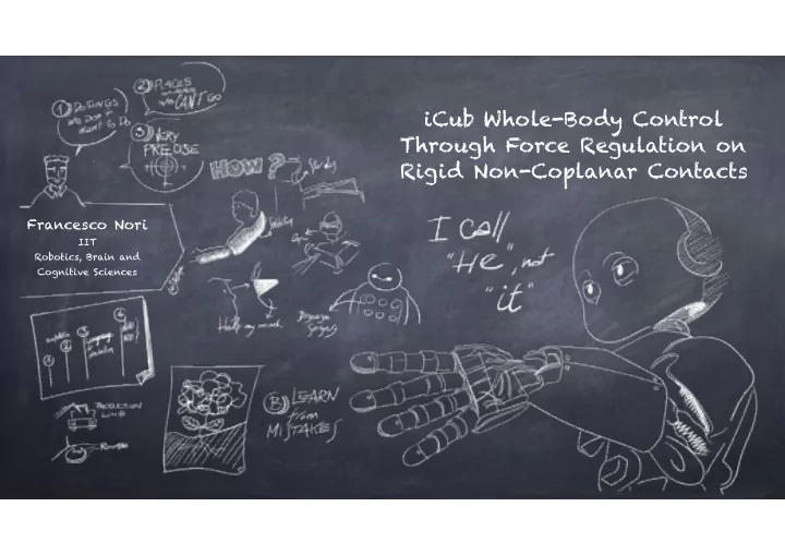 icub whole body control through force regulation on rigid