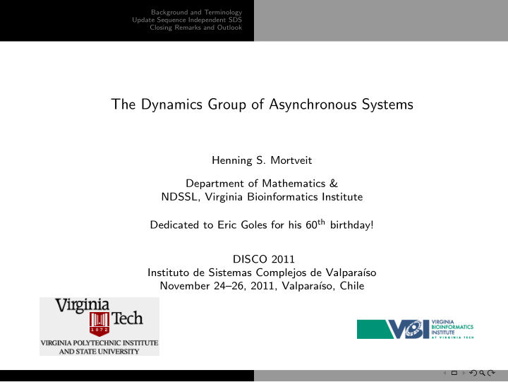 the dynamics group of asynchronous systems