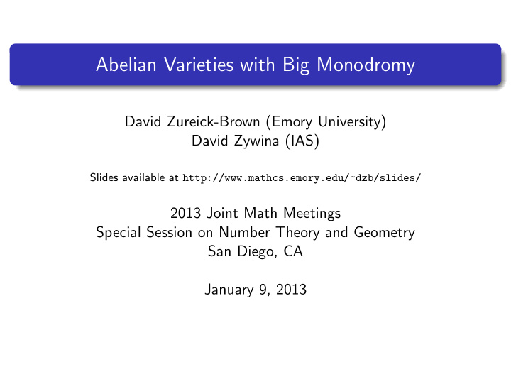 abelian varieties with big monodromy