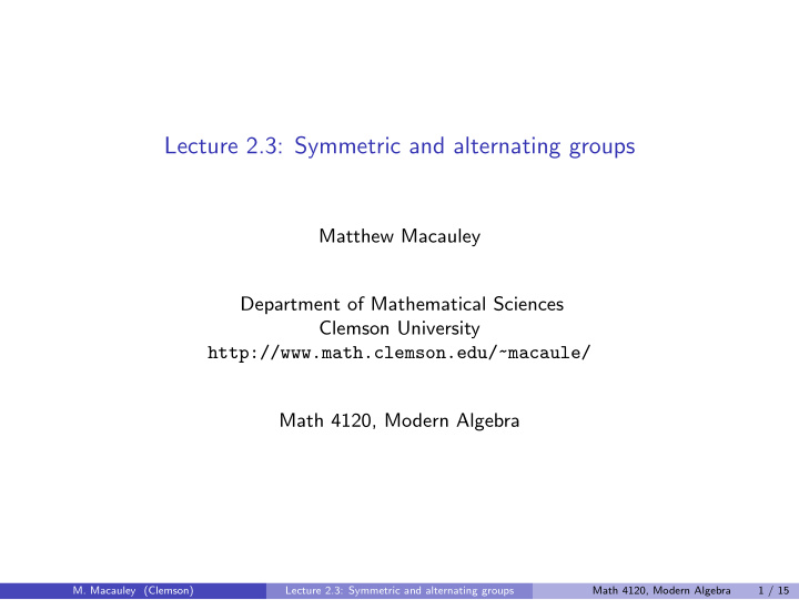 lecture 2 3 symmetric and alternating groups