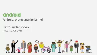 Jeff Vander Stoep  August 26th, 2016  $ whoami    Jeff Vander Stoep  - jeffv@google.com