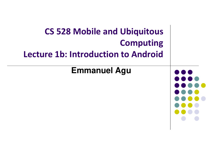 cs 528 mobile and ubiquitous