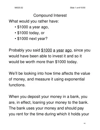 Compound Interest  What would you rather have:   $1000 a year ago,   $1000 today, or