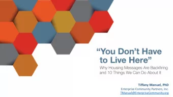 Tiffany Manuel, PhD  Enterprise Community Partners, Inc.  TManuel@EnterpriseCommunity.org  Housing