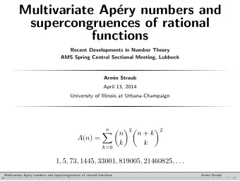 Multivariate Ap  ery numbers and  supercongruences of rational  functions  Recent Developments in