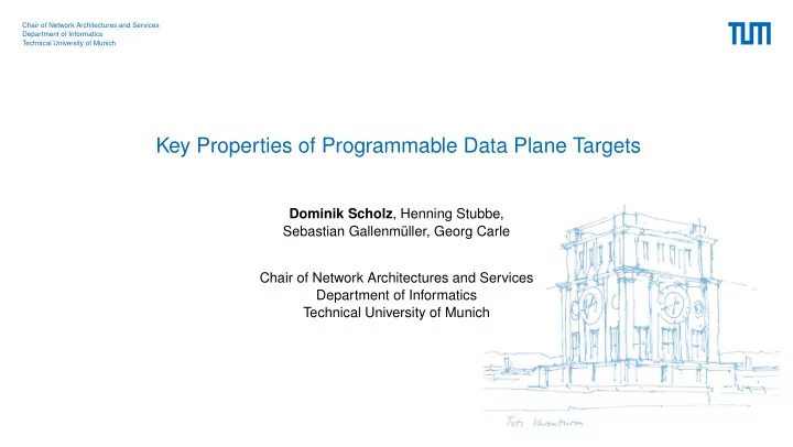 key properties of programmable data plane targets