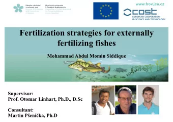 Fertilization strategies for externally  fertilizing fishes  Mohammad Abdul Momin Siddique