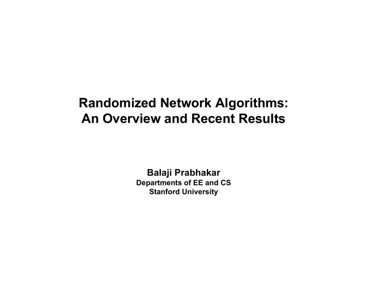 randomized network algorithms an overview and recent