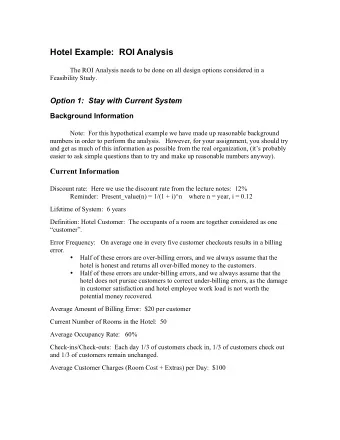 Hotel Example:  ROI Analysis  The ROI Analysis needs to be done on all design options considered in
