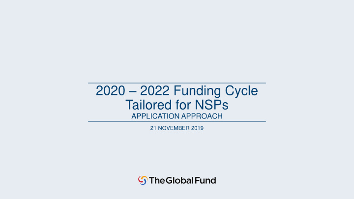 2020 2022 funding cycle tailored for nsps
