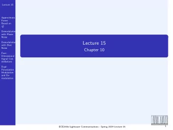 Lecture 15  with Shot  Noise  Chapter 10  Four-  Dimensional  Signal Con-  stellations  Dual-