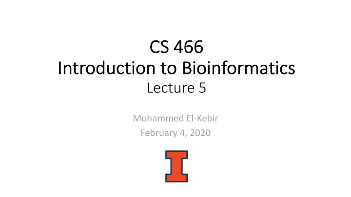 cs cs 466 466 in introduct ctio ion t to b bio ioin