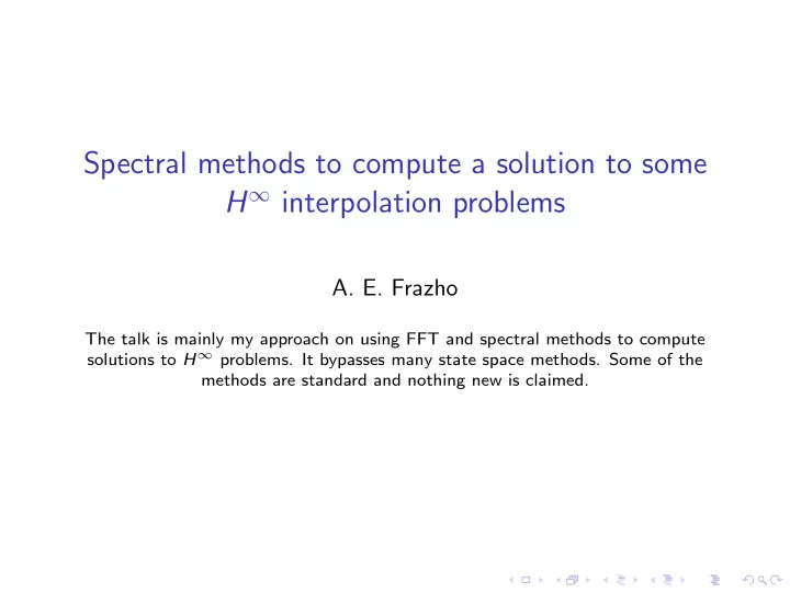 spectral methods to compute a solution to some h