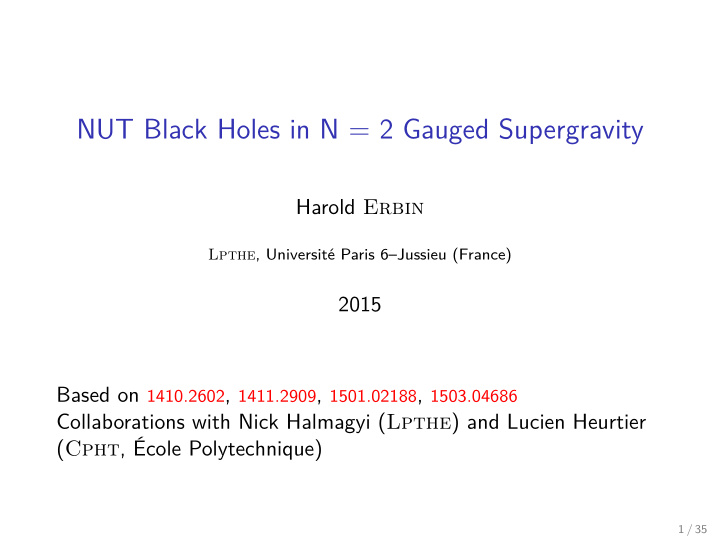 nut black holes in n 2 gauged supergravity