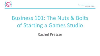 Business 101: The Nuts &amp; Bolts  of Starting a Games Studio  Rachel Presser  The Code Liberation