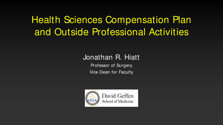 health sciences compensation plan and outside
