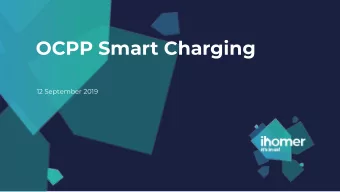 OCPP Smart Charging  12 September 2019  1  Agenda  Introduction to OCPP:  What is OCPP    Why