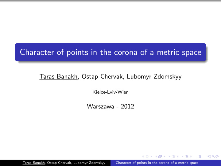 character of points in the corona of a metric space