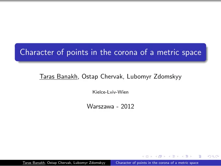 character of points in the corona of a metric space