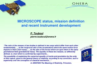 MICROSCOPE status, mission definition  and recent instrument development  P. Touboul